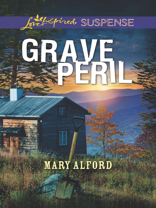 Title details for Grave Peril by Mary Alford - Wait list